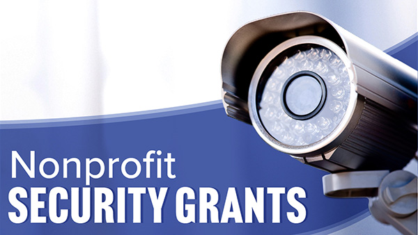 security camera and the words “nonprofit security grants” next to it.